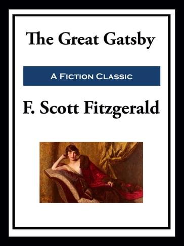 The Great Gatsby - F. Scott Fitzgerald