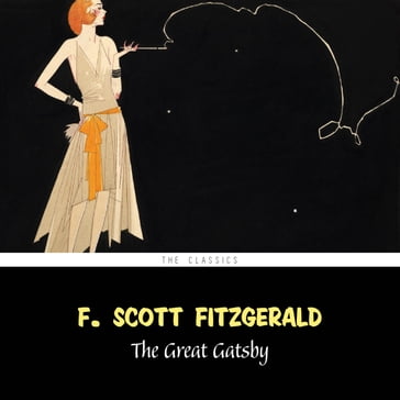 The Great Gatsby - F. Scott Fitzgerald