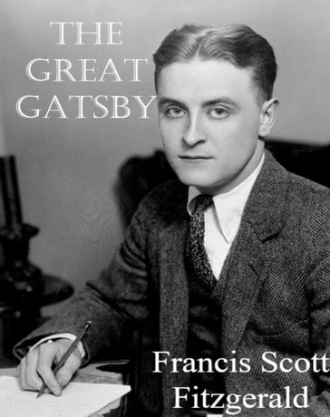 The Great Gatsby - Francis Scott Fitzgerald