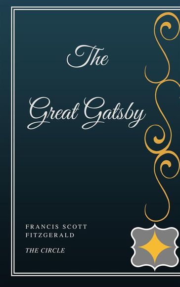 The Great Gatsby - Francis Scott Fitzgerald