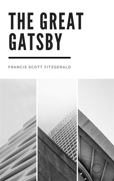 The Great Gatsby - Francis Scott Fitzgerald