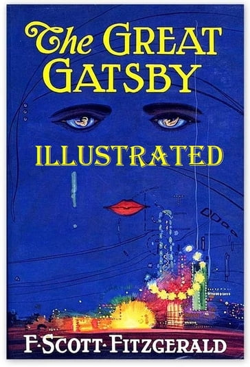 The Great Gatsby Illustrated - Francis Scott Fitzgerald