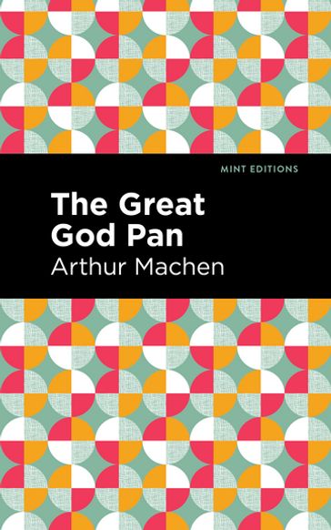 The Great God Pan - Arthur Machen - Mint Editions