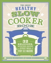 The Great Healthy Slow Cooker Book
