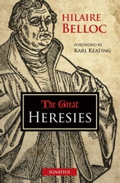 The Great Heresies