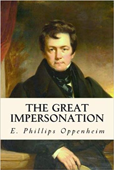 The Great Impersonation - Edward Phillips Oppenheim