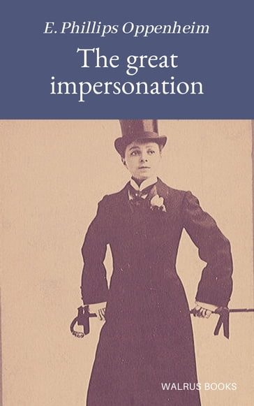 The Great Impersonation - Edward Phillips Oppenheim