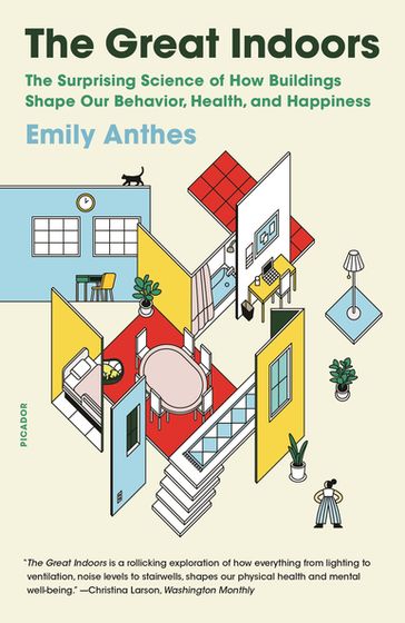 The Great Indoors - Emily Anthes