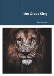 The Great King