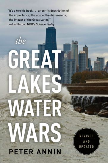 The Great Lakes Water Wars - Peter Annin