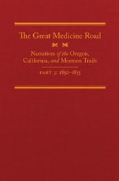 The Great Medicine Road, Part 3