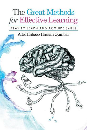 The Great Methods for Effective Learning - Adel Habeeb Qumbar