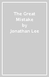 The Great Mistake