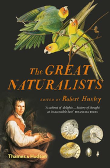 The Great Naturalists - Robert Huxley