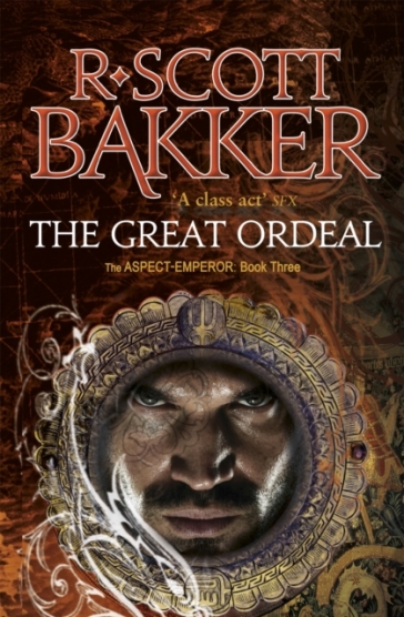 The Great Ordeal - R. Scott Bakker
