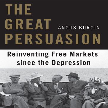 The Great Persuasion - Angus Burgin
