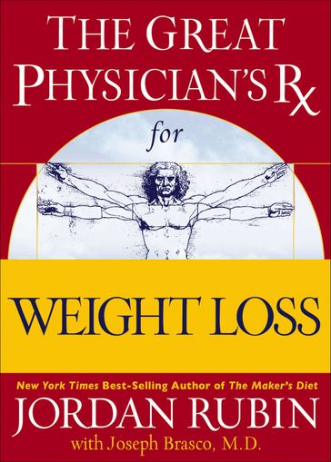 The Great Physician's Rx for Weight Loss - Jordan Rubin - Joseph Brasco