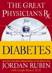 The Great Physician s Rx for Diabetes