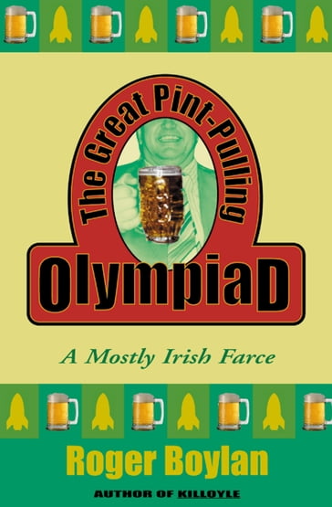 The Great Pint-Pulling Olympiad - Roger Boylan