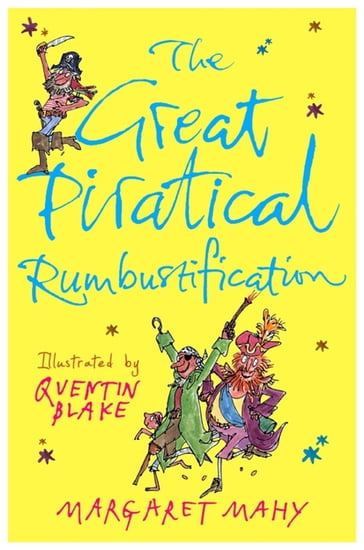 The Great Piratical Rumbustification - Margaret Mahy