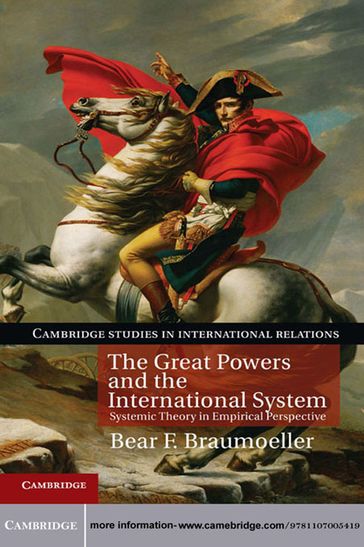 The Great Powers and the International System - Bear F. Braumoeller