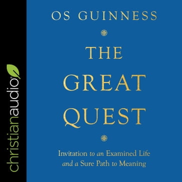 The Great Quest - Os Guinness