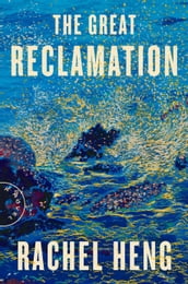 The Great Reclamation