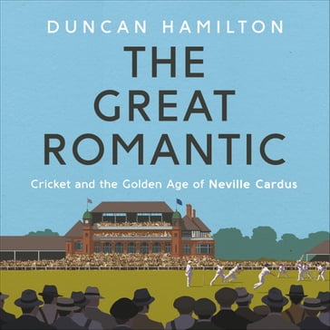 The Great Romantic - Duncan Hamilton
