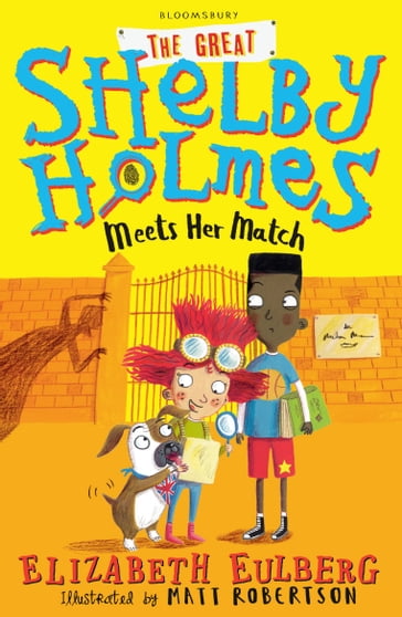 The Great Shelby Holmes Meets Her Match - Elizabeth Eulberg