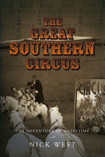 The Great Southern Circus - Nick West
