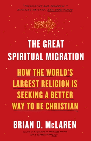 The Great Spiritual Migration - Brian D. McLaren