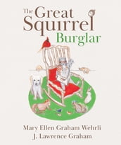 The Great Squirrel Burglar