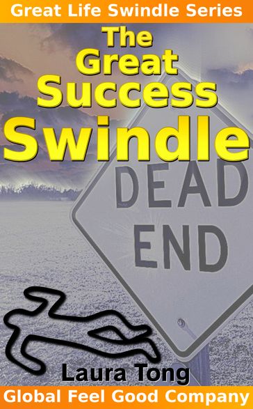 The Great Success Swindle - Laura Tong