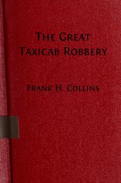 The Great Taxicab Robbery (Illustrated Edition)