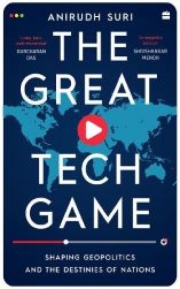 The Great Tech Game - Anirudh Suri