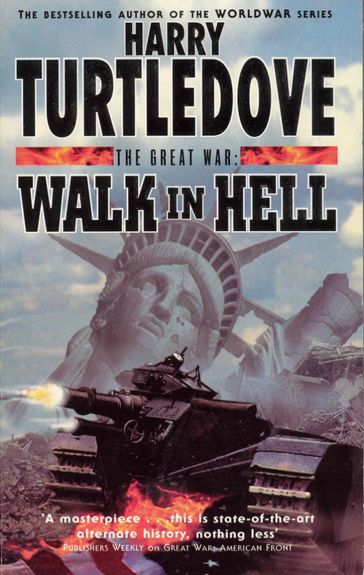 The Great War: Walk in Hell - Harry Turtledove