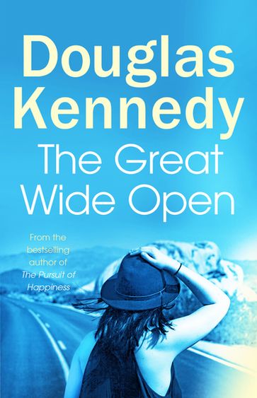 The Great Wide Open - Douglas Kennedy