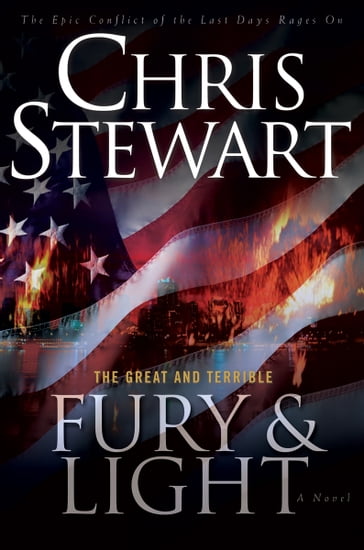 The Great and Terrible, Vol. 4: Fury and Light - Chris Stewart