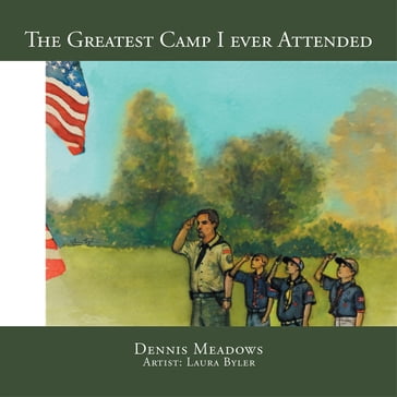 The Greatest Camp I Ever Attended - Dennis Meadows