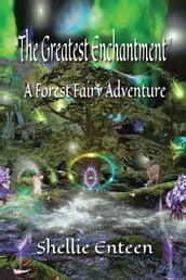 The Greatest Enchantment