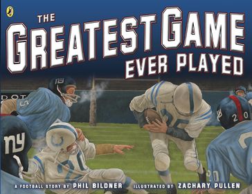 The Greatest Game Ever Played - Phil Bildner