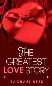 The Greatest Love Story