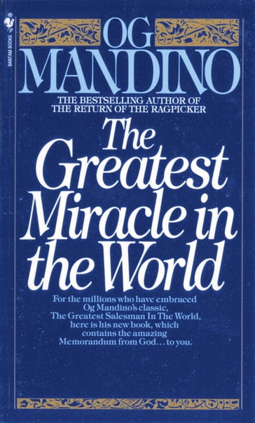 The Greatest Miracle in the World - Og Mandino