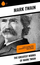 The Greatest Works of Mark Twain