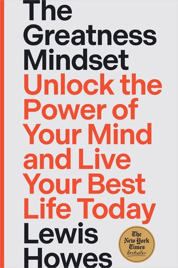 The Greatness Mindset - Lewis Howes