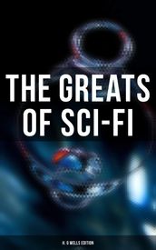 The Greats of Sci-Fi: H. G Wells Edition