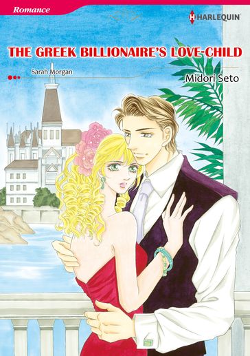 The Greek Billionaire's Love-Child (Harlequin Comics) - Sarah Morgan