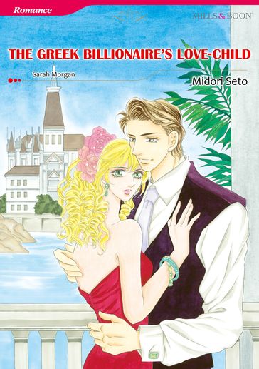 The Greek Billionaire's Love-Child (Mills & Boon Comics) - Sarah Morgan