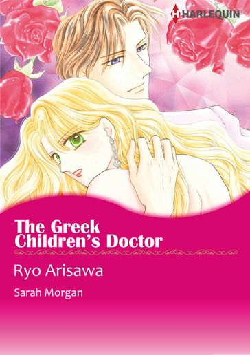The Greek Children's Doctor (Harlequin Comics) - Sarah Morgan