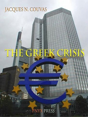 The Greek Crisis - Jacques N. Couvas